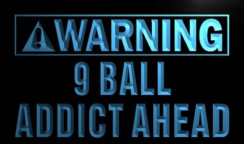 Warning 9 Ball Addict Ahead Neon Light Sign
